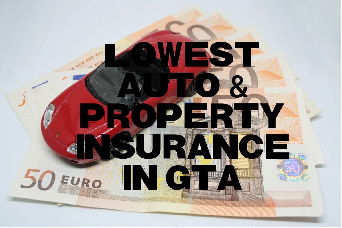 Where Is Auto and Property Insurance the Highest and the Lowest in the GTA?