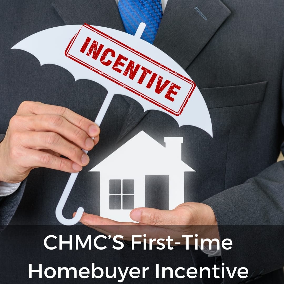 CHMC’S First-Time Homebuyer Incentive