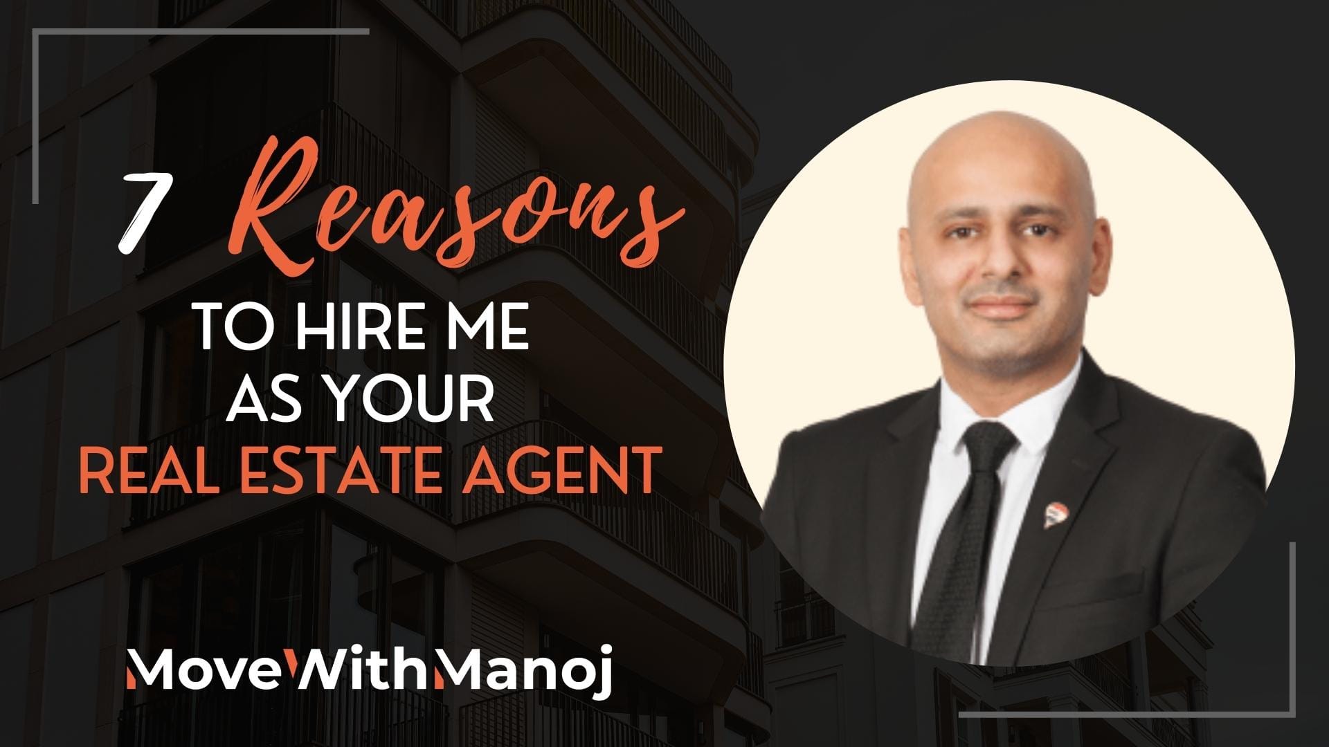 7 Reasons to hire me as your Real Estate Agent